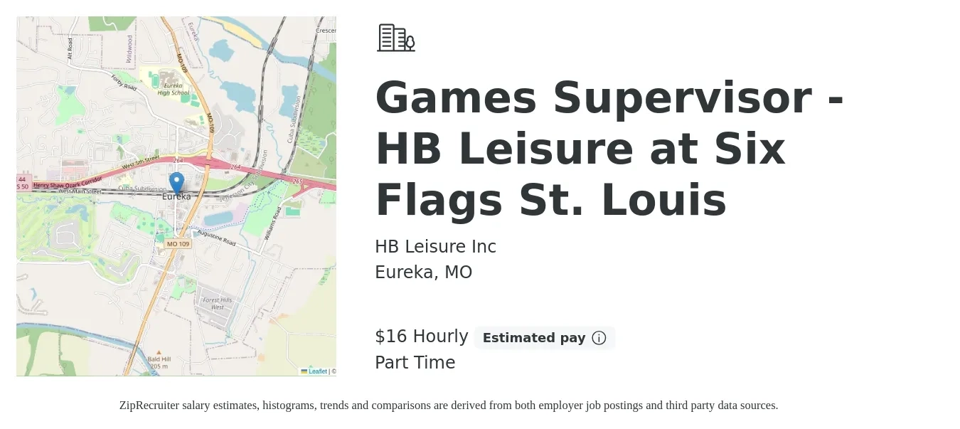 HB Leisure Inc job posting for a Games Supervisor - HB Leisure at Six Flags St. Louis in Eureka, MO with a salary of $17 Hourly with a map of Eureka location.