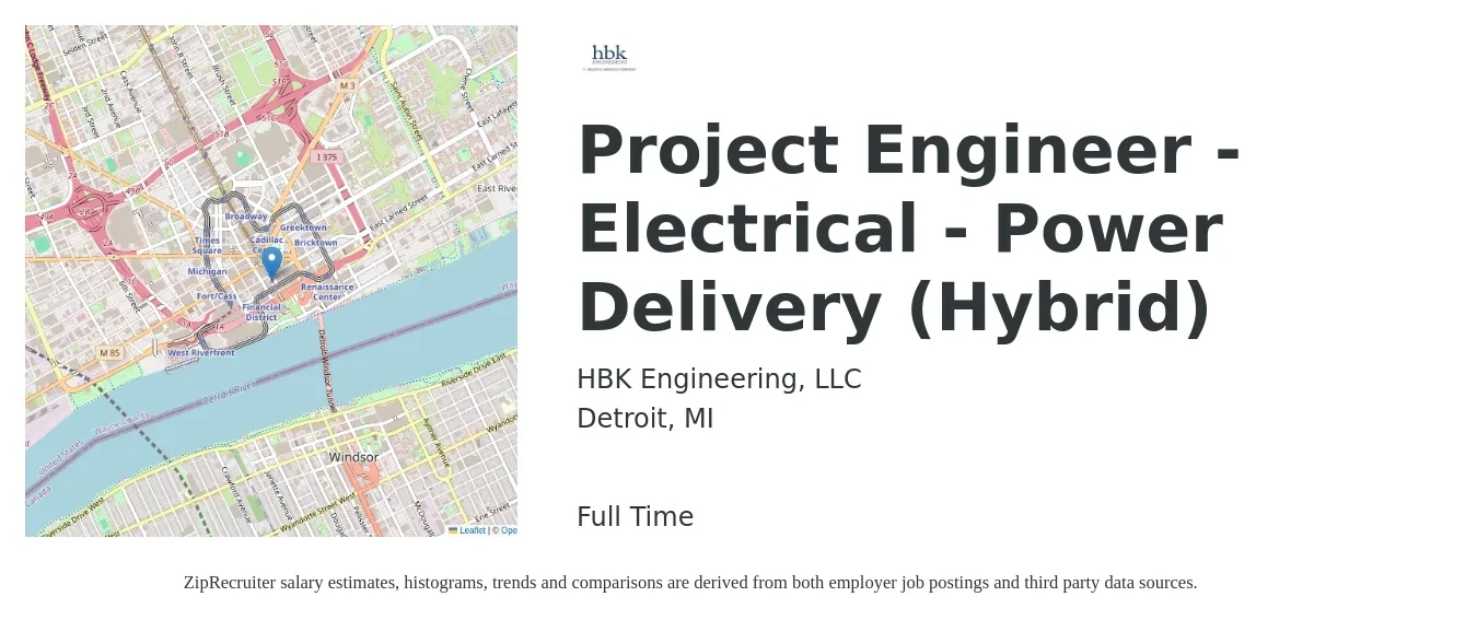 HBK Engineering, LLC job posting for a Project Engineer - Electrical - Power Delivery (Hybrid) in Detroit, MI with a salary of $87,100 to $118,800 Yearly with a map of Detroit location.