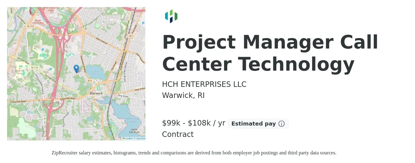 HCH ENTERPRISES LLC job posting for a Project Manager Call Center Technology in Warwick, RI with a salary of $99,000 to $108,000 Yearly with a map of Warwick location.