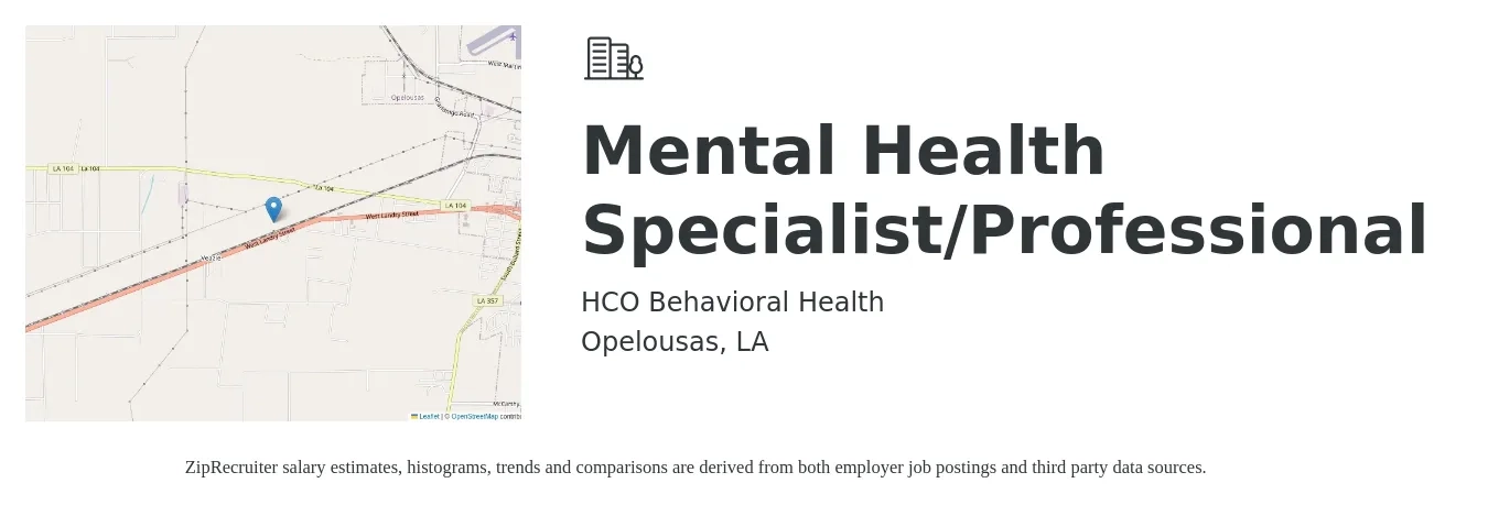HCO Behavioral Health job posting for a Mental Health Specialist/Professional in Opelousas, LA with a salary of $16 to $23 Hourly with a map of Opelousas location.