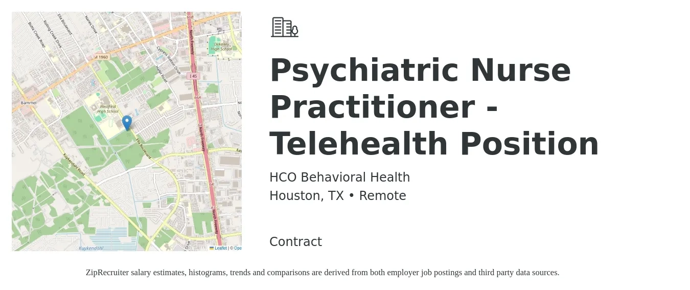 HCO Behavioral Health job posting for a Psychiatric Nurse Practitioner - Telehealth Position in Houston, TX with a salary of $103,100 to $143,200 Yearly with a map of Houston location.
