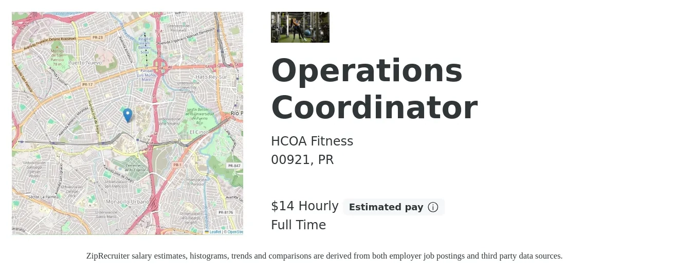HCOA Fitness job posting for a Operations Coordinator in 00921, PR with a salary of $15 Hourly with a map of 00921 location.