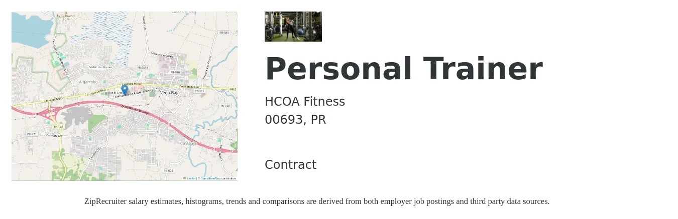 HCOA Fitness job posting for a Personal Trainer in 00693, PR with a salary of $17 to $28 Hourly with a map of 00693 location.