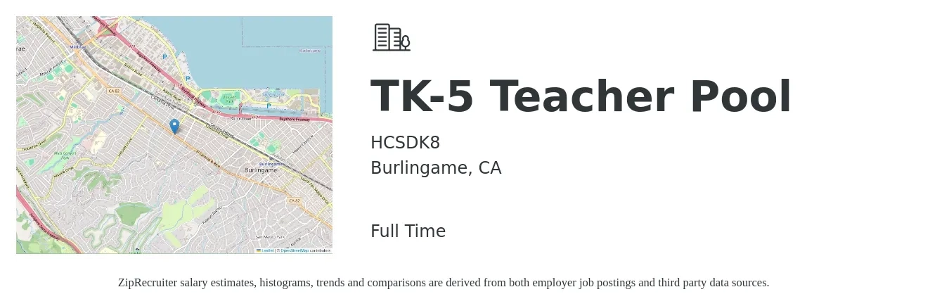 HCSDK8 job posting for a TK-5 Teacher Pool in Burlingame, CA with a salary of $37,800 to $64,400 Yearly with a map of Burlingame location.
