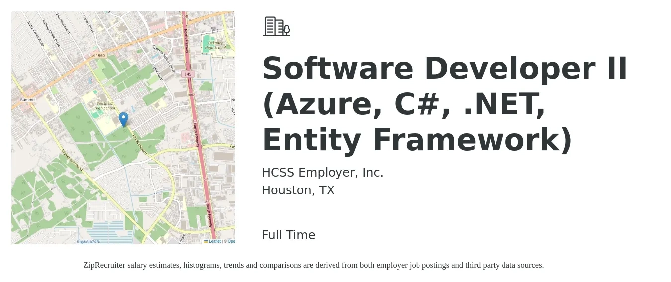 HCSS Employer, Inc. job posting for a Software Developer II (Azure, C#, .NET, Entity Framework) in Houston, TX with a salary of $49 to $68 Hourly with a map of Houston location.