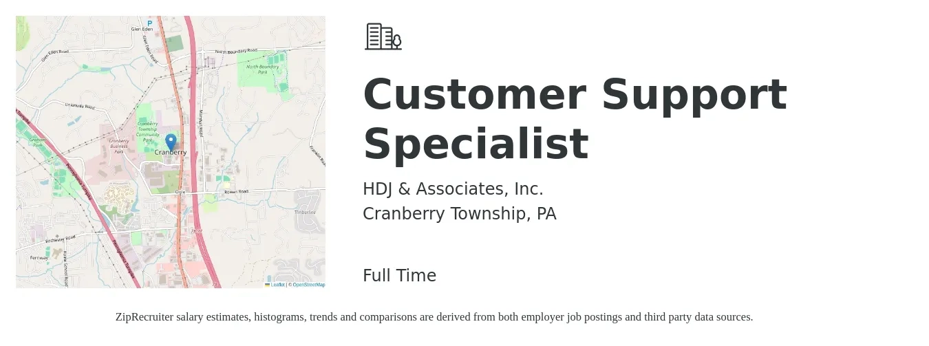 HDJ & Associates, Inc. job posting for a Customer Support Specialist in Cranberry Township, PA with a salary of $18 to $24 Hourly with a map of Cranberry Township location.