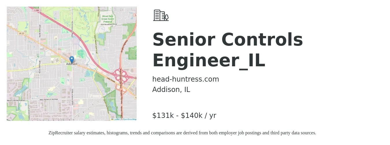 head-huntress.com job posting for a Senior Controls Engineer_IL in Addison, IL with a salary of $131,000 to $140,000 Yearly with a map of Addison location.