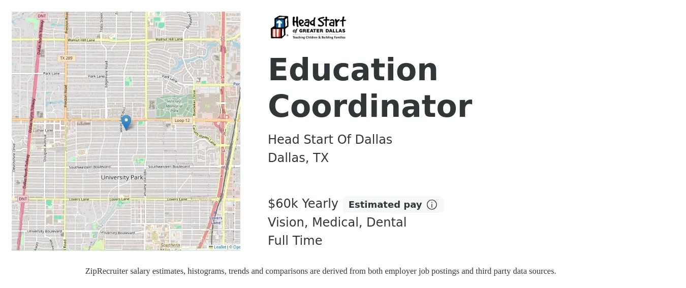 Head Start Of Dallas job posting for a Education Coordinator in Dallas, TX with a salary of $60,441 Yearly and benefits including medical, retirement, vision, dental, and life_insurance with a map of Dallas location.
