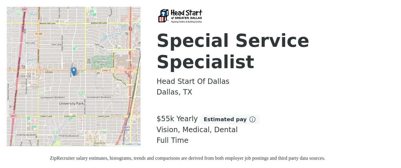 Head Start Of Dallas job posting for a Special Service Specialist in Dallas, TX with a salary of $55,186 Yearly and benefits including life_insurance, medical, retirement, vision, and dental with a map of Dallas location.