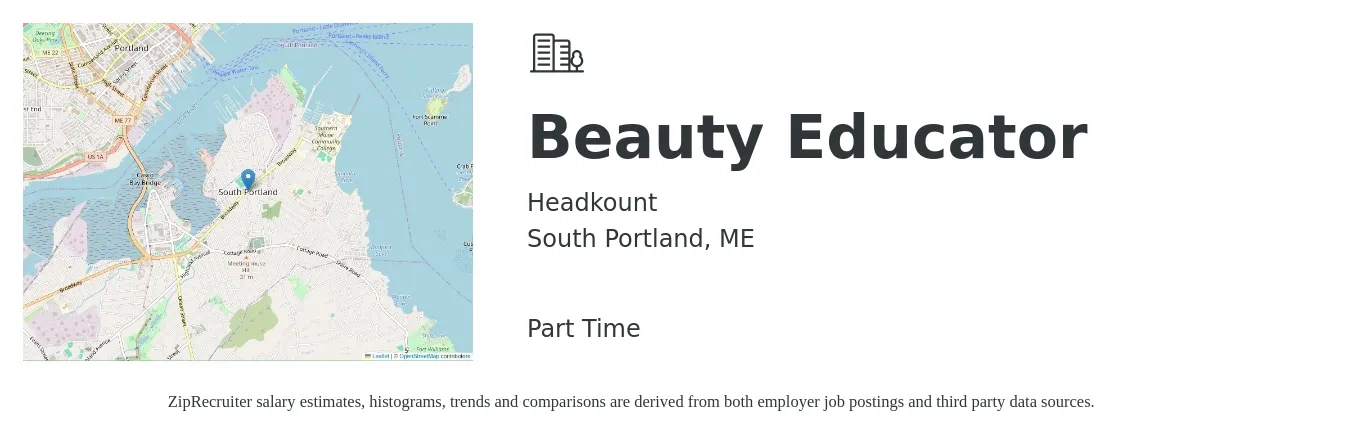 Headkount job posting for a Beauty Educator in South Portland, ME with a salary of $18 to $32 Hourly with a map of South Portland location.