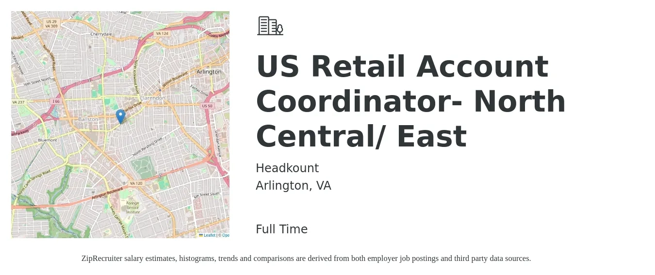 Headkount job posting for a US Retail Account Coordinator- North Central/ East in Arlington, VA with a salary of $23 to $30 Hourly with a map of Arlington location.