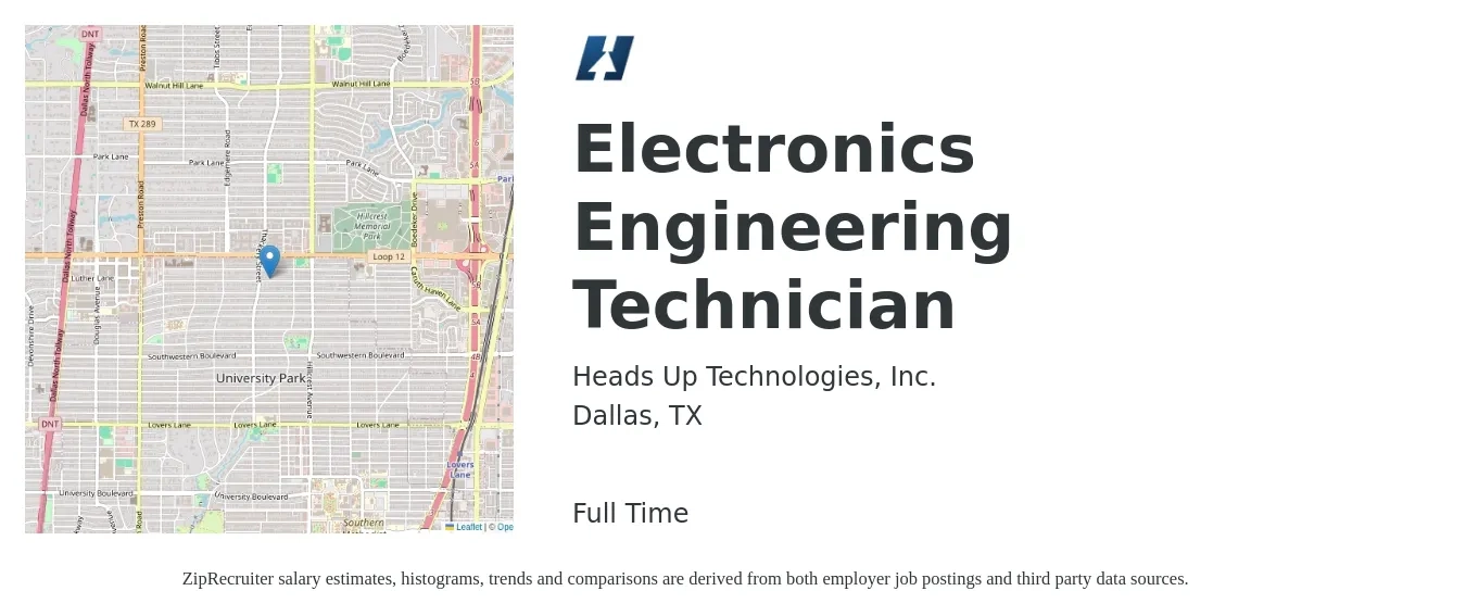 Heads Up Technologies, Inc. job posting for a Electronics Engineering Technician in Dallas, TX with a salary of $45,500 to $69,200 Yearly with a map of Dallas location.