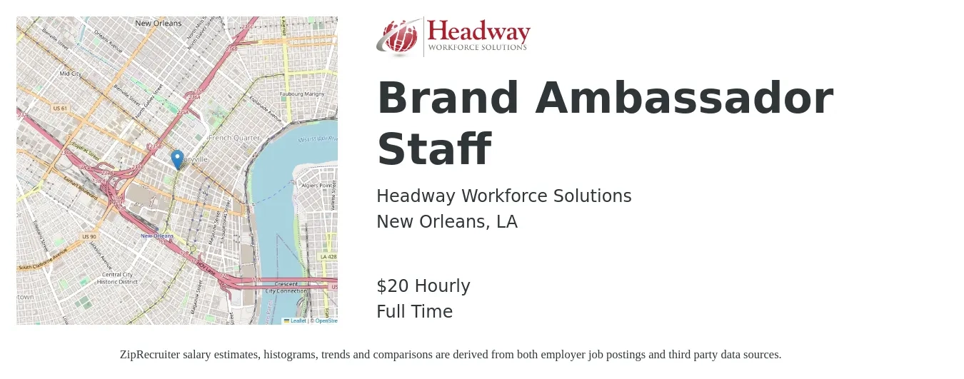 Headway Workforce Solutions job posting for a Brand Ambassador Staff in New Orleans, LA with a salary of $21 Hourly with a map of New Orleans location.