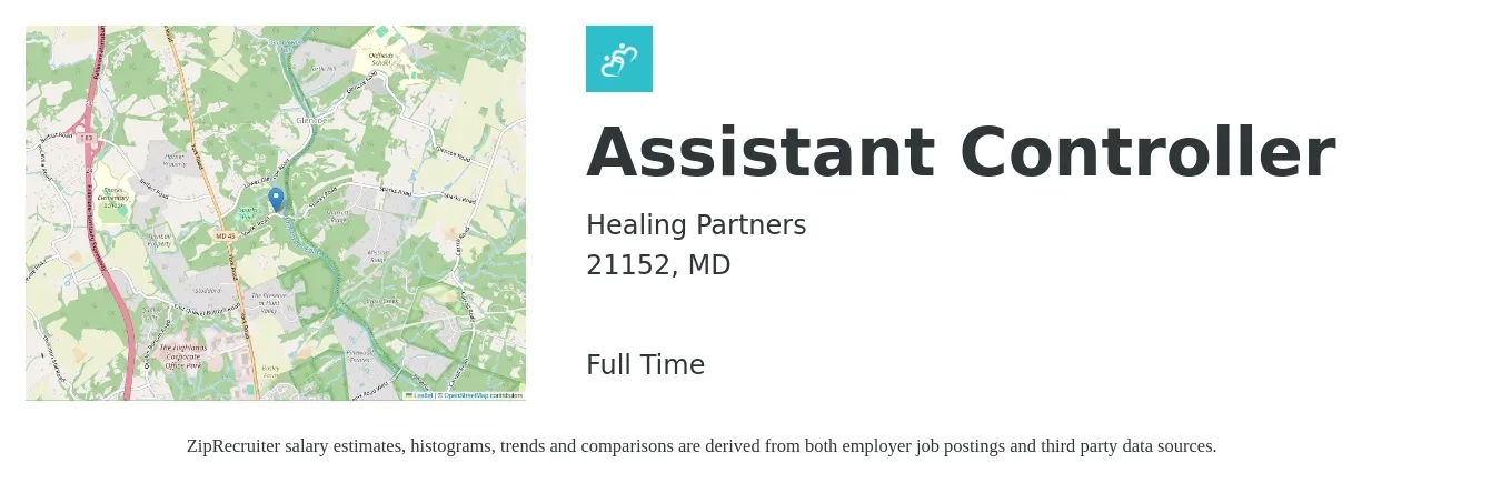 Healing Partners job posting for a Assistant Controller in 21152, MD with a salary of $80,000 to $114,100 Yearly with a map of 21152 location.