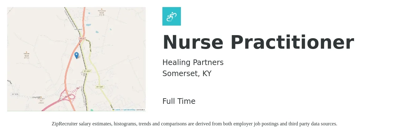 Healing Partners job posting for a Nurse Practitioner in Somerset, KY with a salary of $79,100 to $109,800 Yearly with a map of Somerset location.