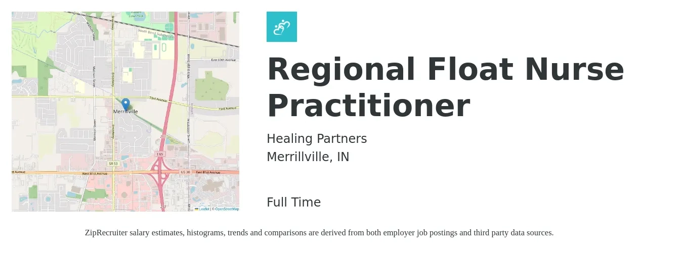Healing Partners job posting for a Regional Float Nurse Practitioner in Merrillville, IN with a salary of $106,200 to $147,500 Yearly with a map of Merrillville location.