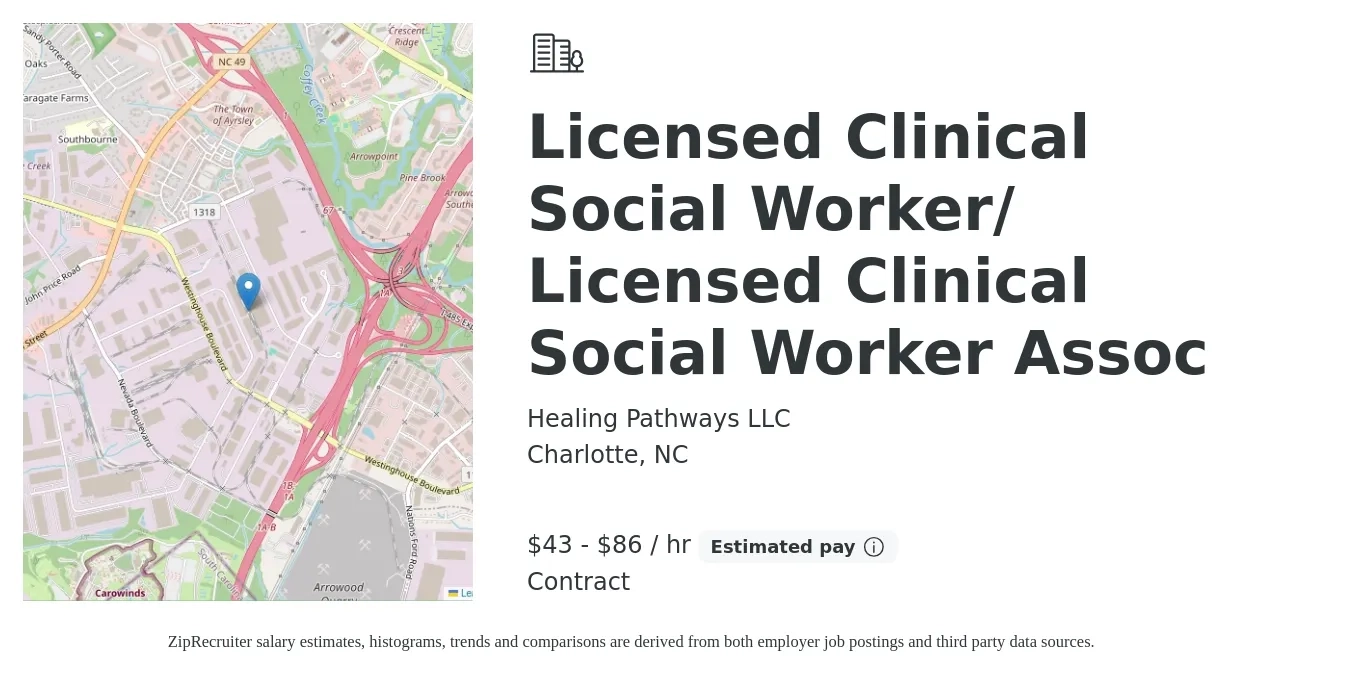 Healing Pathways LLC job posting for a Licensed Clinical Social Worker/ Licensed Clinical Social Worker Assoc in Charlotte, NC with a salary of $45 to $90 Hourly with a map of Charlotte location.