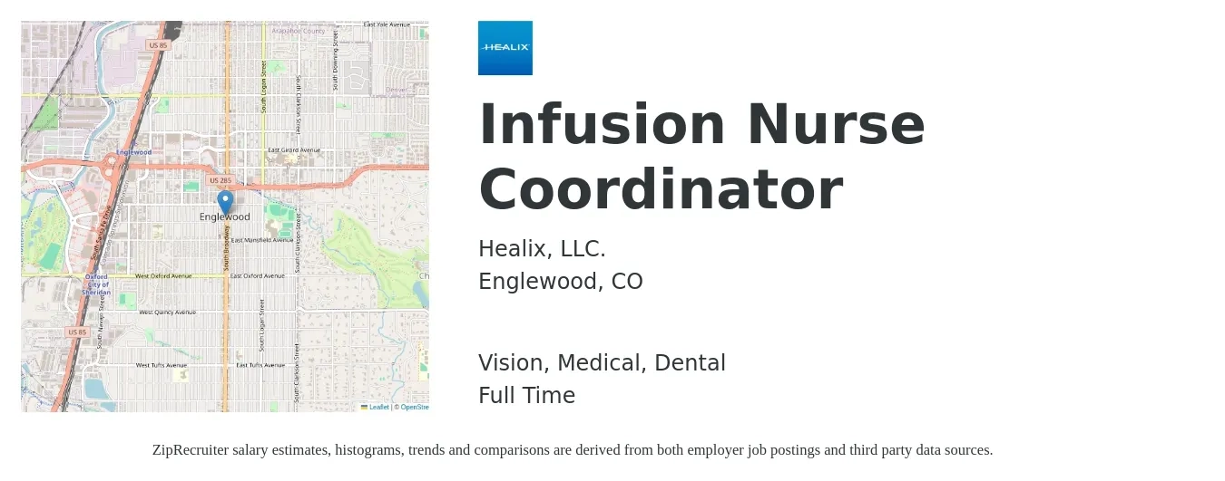 Healix, LLC. job posting for a Infusion Nurse Coordinator in Englewood, CO with a salary of $32 to $48 Hourly and benefits including life_insurance, medical, retirement, vision, and dental with a map of Englewood location.
