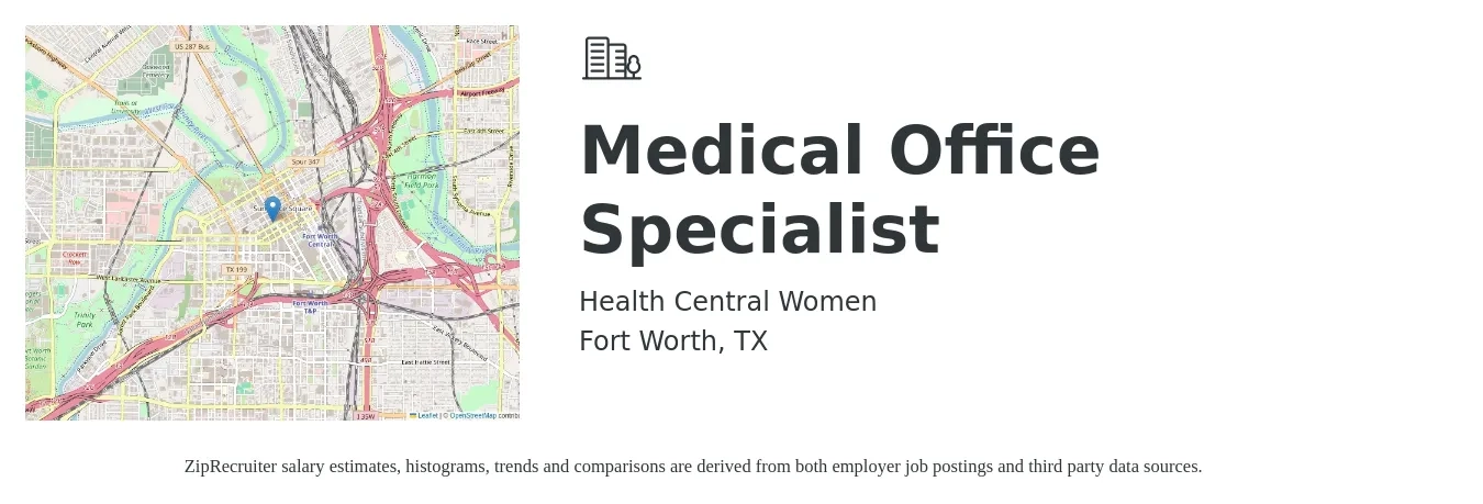 Health Central Women job posting for a Medical Office Specialist in Fort Worth, TX with a salary of $15 to $19 Hourly with a map of Fort Worth location.