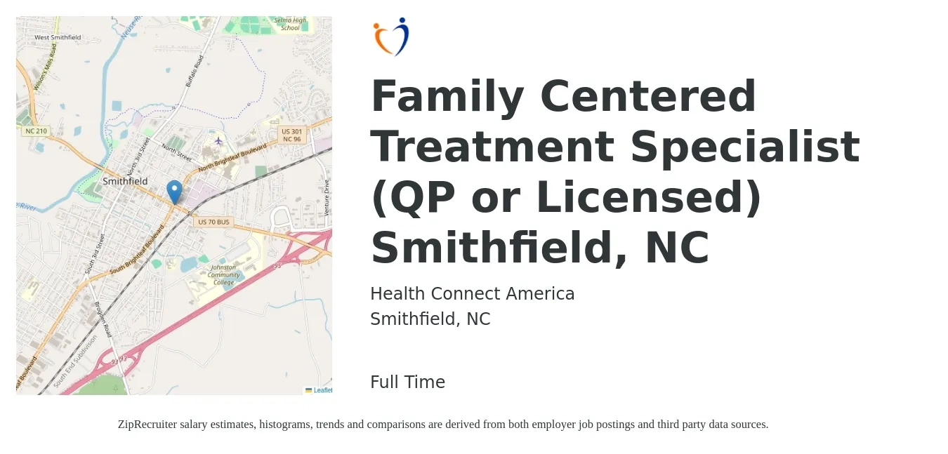 Health Connect America job posting for a Family Centered Treatment Specialist (QP or Licensed) Smithfield, NC in Smithfield, NC with a salary of $38,000 to $45,000 Yearly with a map of Smithfield location.