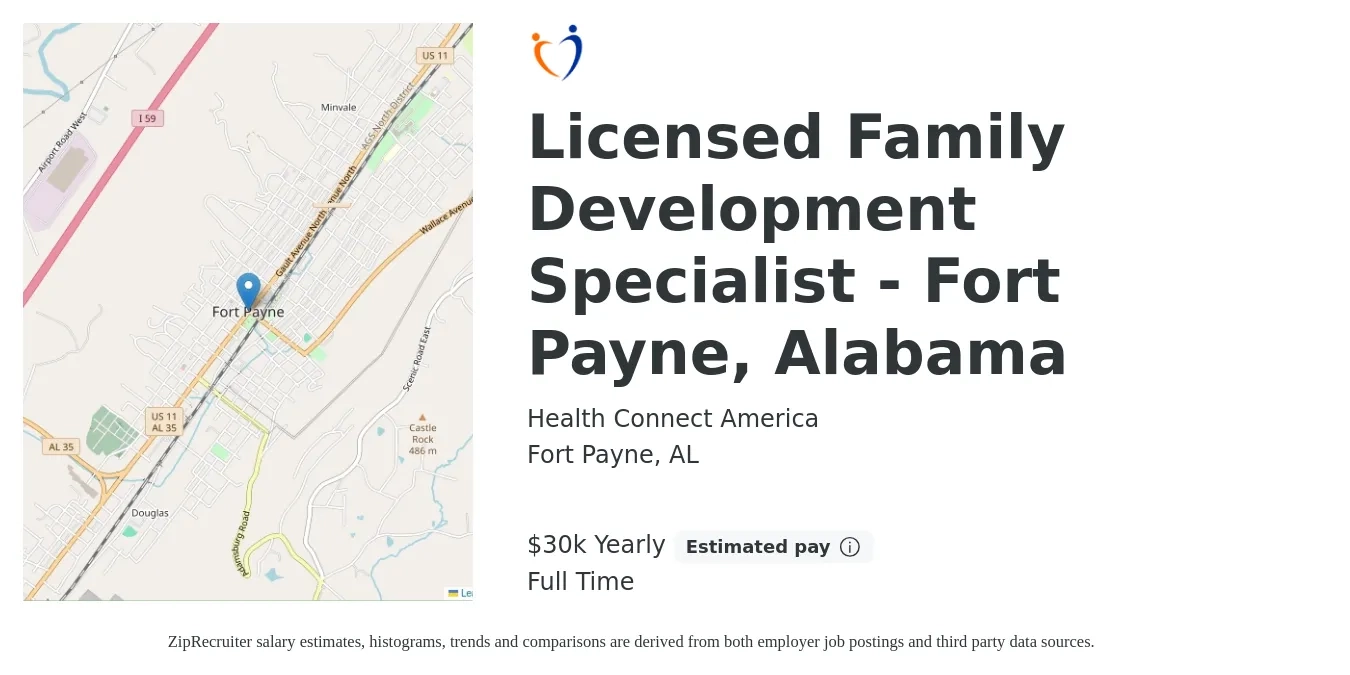 Health Connect America job posting for a Licensed Family Development Specialist - Fort Payne, Alabama in Fort Payne, AL with a salary of $30,000 Yearly with a map of Fort Payne location.
