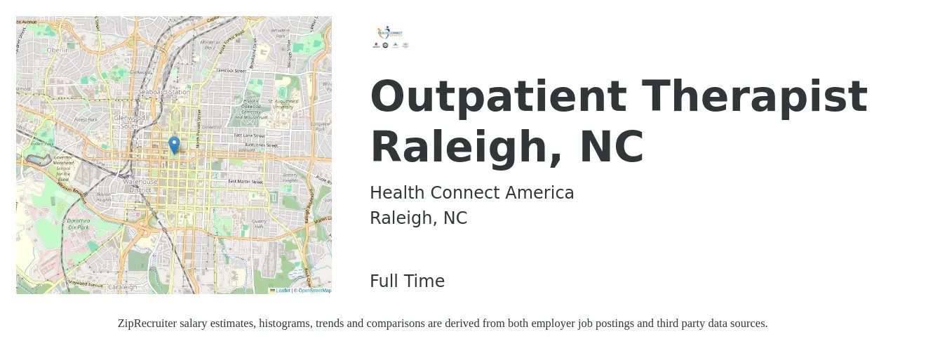 Health Connect America job posting for a Outpatient Therapist Raleigh, NC in Raleigh, NC with a salary of $68,000 to $92,800 Yearly with a map of Raleigh location.