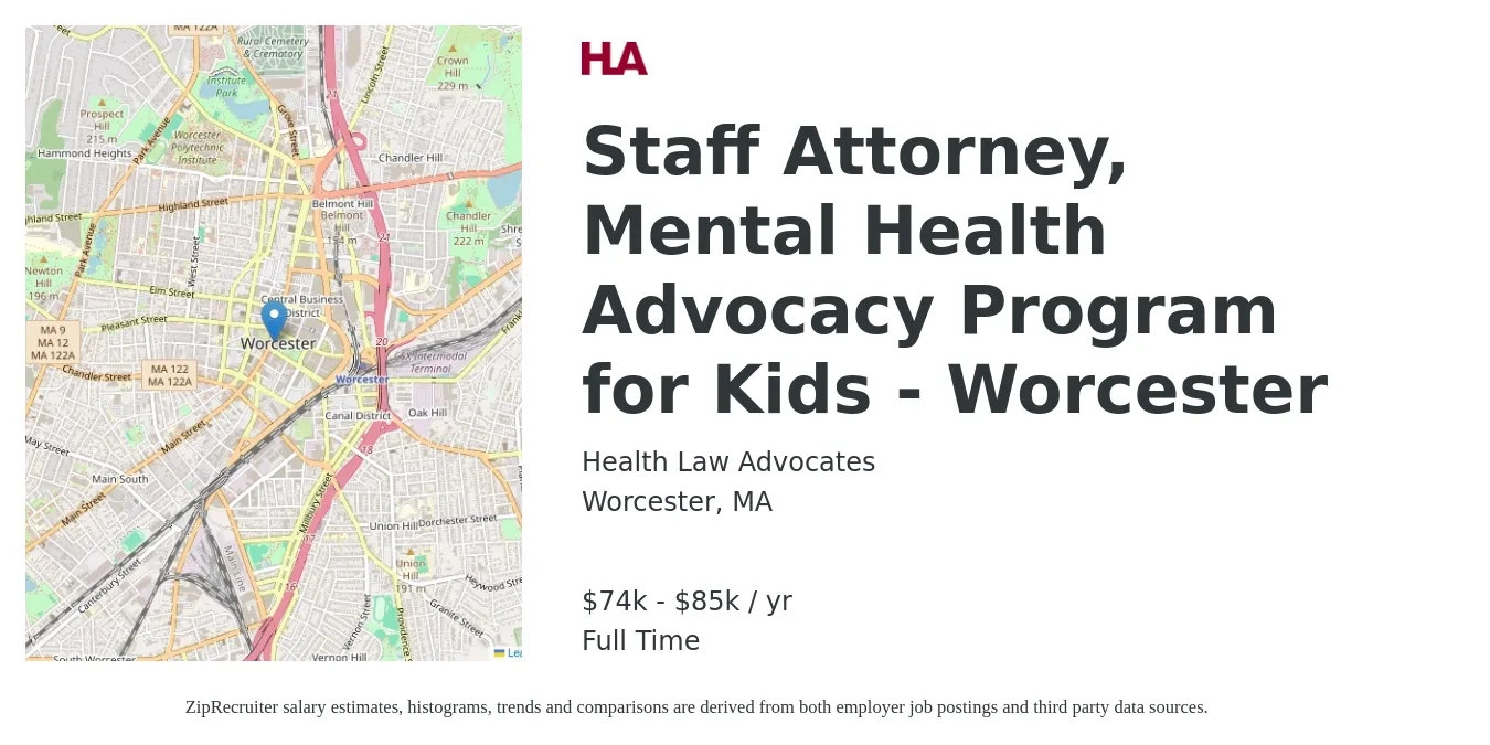Health Law Advocates job posting for a Staff Attorney, Mental Health Advocacy Program for Kids - Worcester in Worcester, MA with a salary of $74,000 to $85,000 Yearly with a map of Worcester location.
