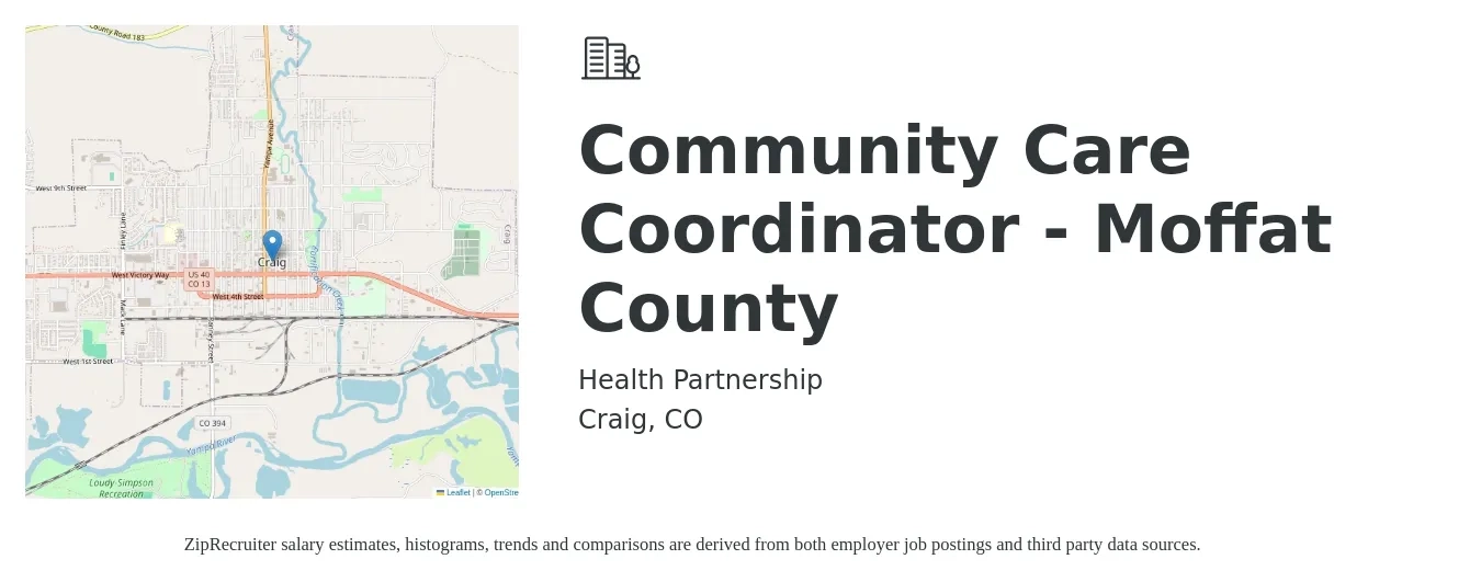 Health Partnership job posting for a Community Care Coordinator - Moffat County in Craig, CO with a salary of $50,000 to $55,000 Yearly with a map of Craig location.