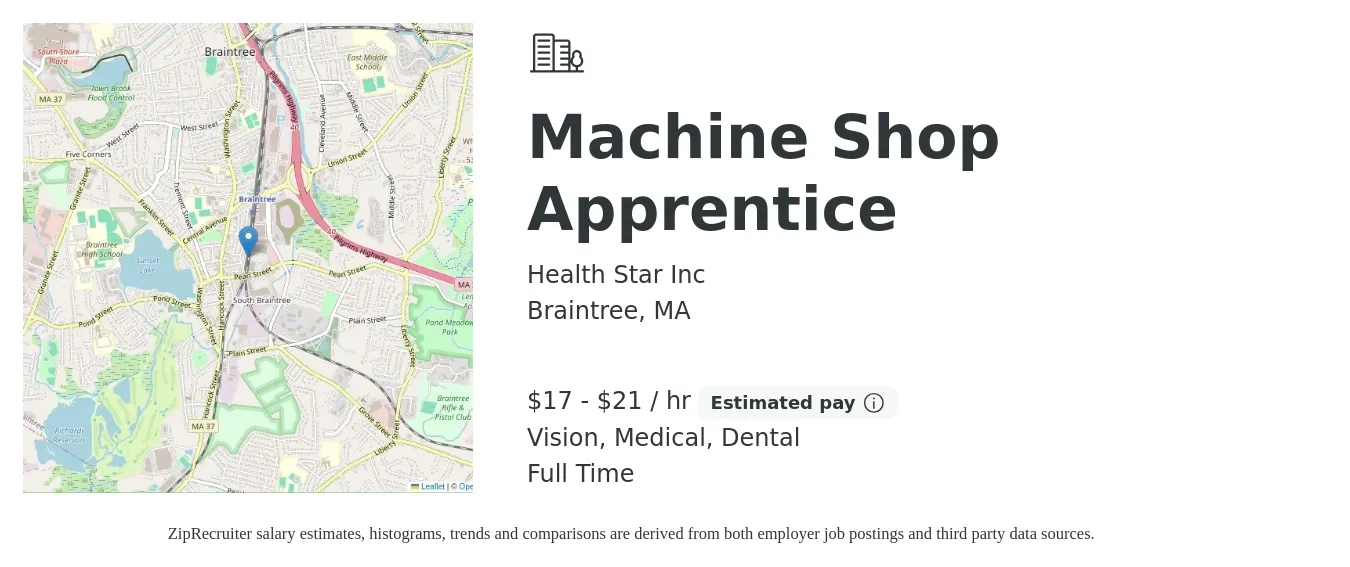 Health Star Inc job posting for a Machine Shop Apprentice in Braintree, MA with a salary of $18 to $22 Hourly and benefits including pto, vision, dental, and medical with a map of Braintree location.