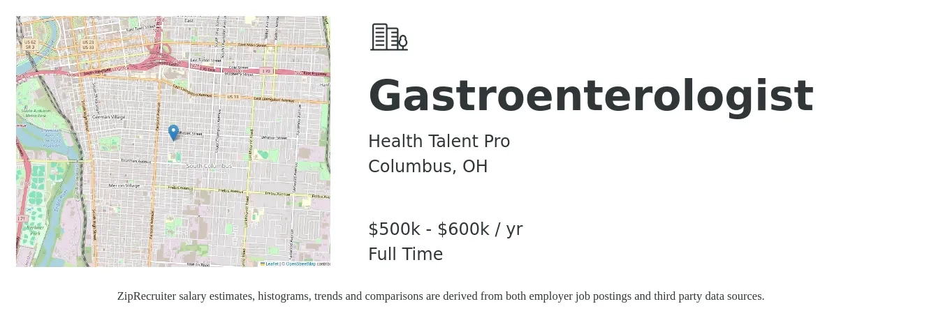 Health Talent Pro job posting for a Gastroenterologist in Columbus, OH with a salary of $500,000 to $600,000 Yearly with a map of Columbus location.