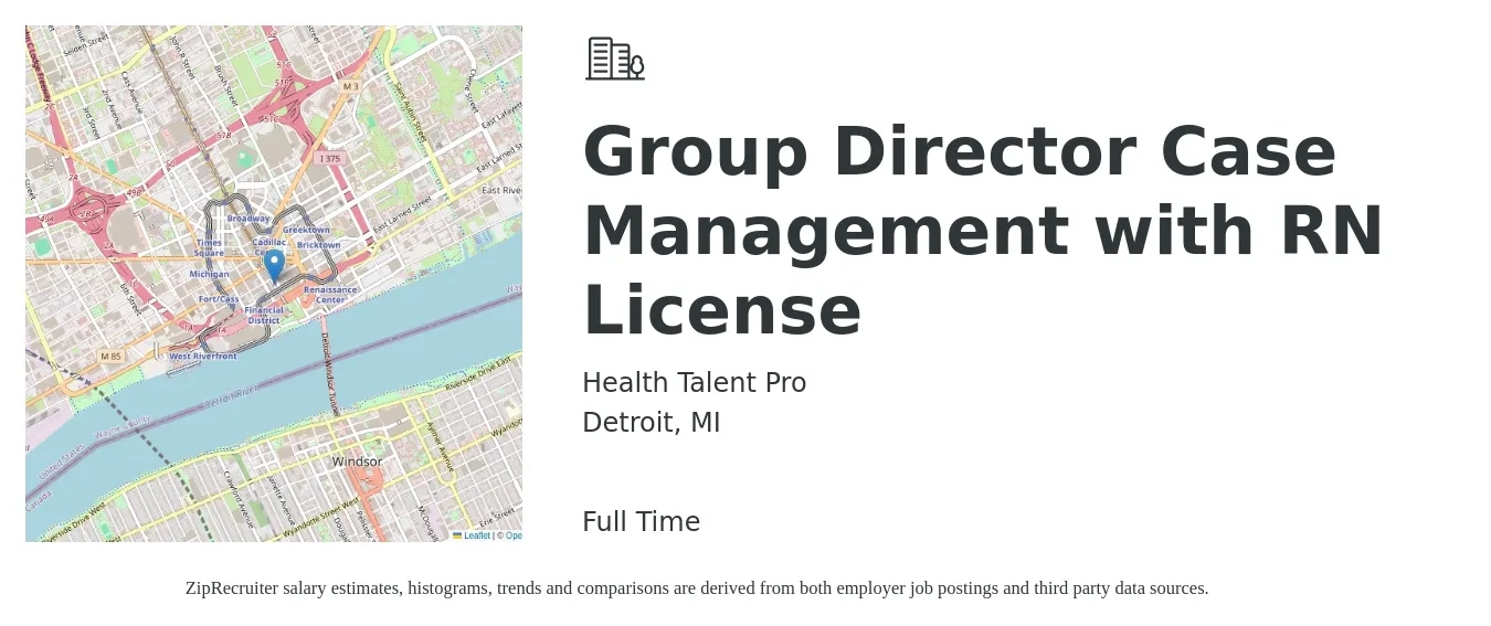 Health Talent Pro job posting for a Group Director Case Management with RN License in Detroit, MI with a salary of $97,000 to $140,100 Yearly with a map of Detroit location.