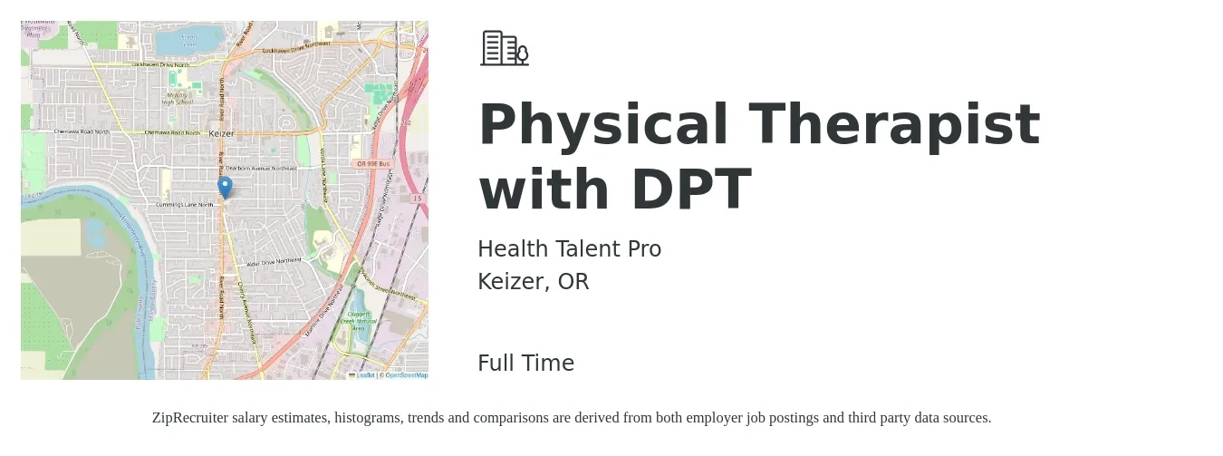 Health Talent Pro job posting for a Physical Therapist with DPT in Keizer, OR with a salary of $1,650 to $2,140 Weekly with a map of Keizer location.