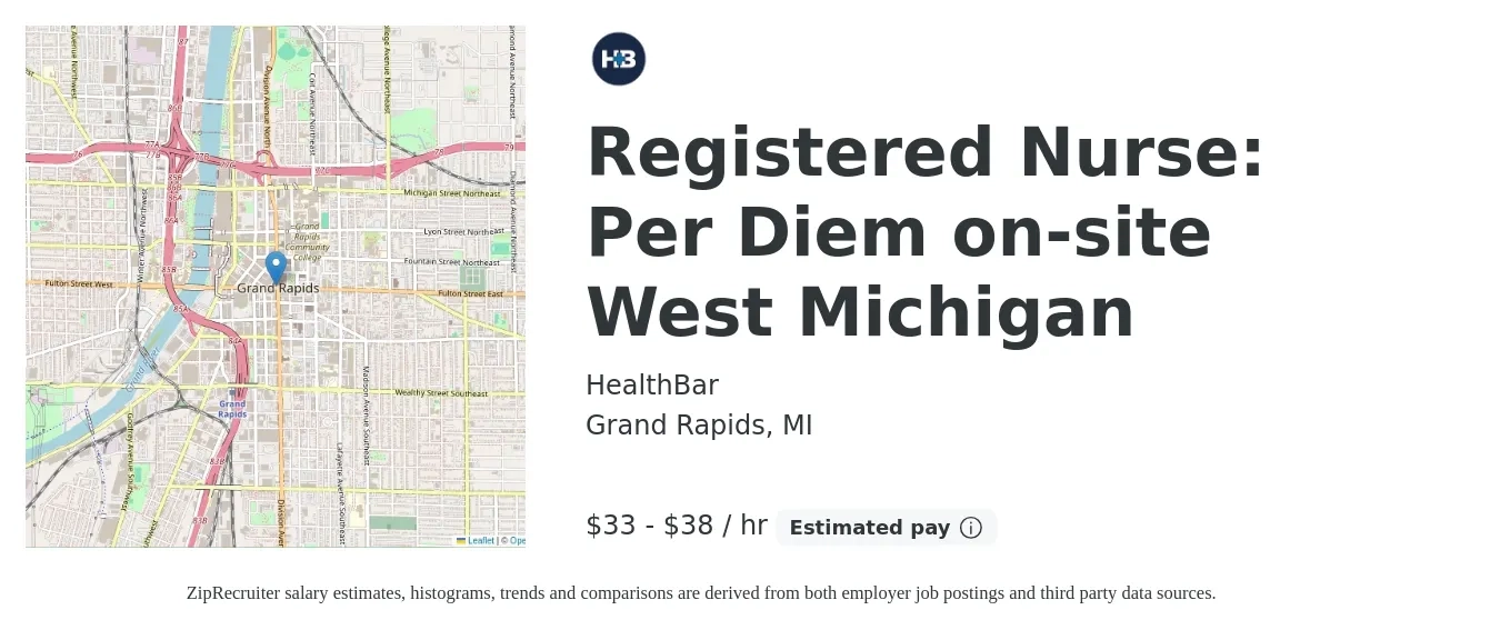 HealthBar job posting for a Registered Nurse: Per Diem on-site West Michigan in Grand Rapids, MI with a salary of $35 to $40 Hourly with a map of Grand Rapids location.