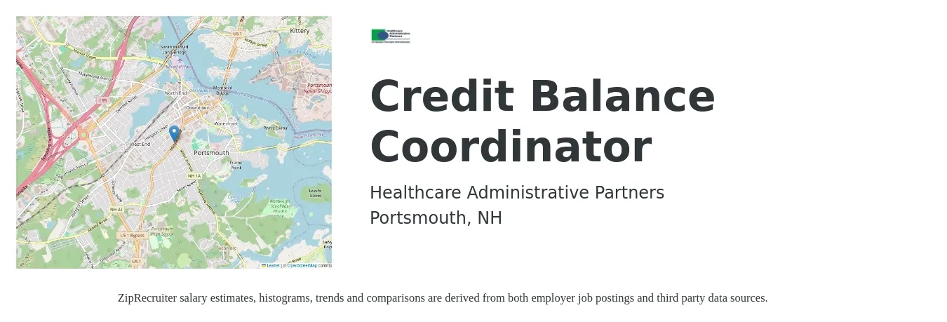 Healthcare Administrative Partners job posting for a Credit Balance Coordinator in Portsmouth, NH with a salary of $14 to $17 Hourly with a map of Portsmouth location.