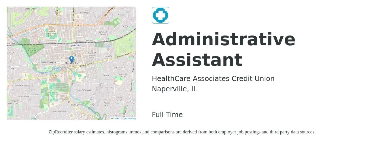 HealthCare Associates Credit Union job posting for a Administrative Assistant in Naperville, IL with a salary of $18 to $24 Hourly with a map of Naperville location.