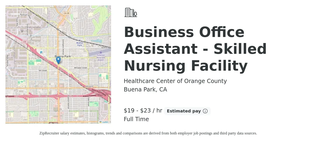 Healthcare Center of Orange County job posting for a Business Office Assistant - Skilled Nursing Facility in Buena Park, CA with a salary of $20 to $24 Hourly with a map of Buena Park location.