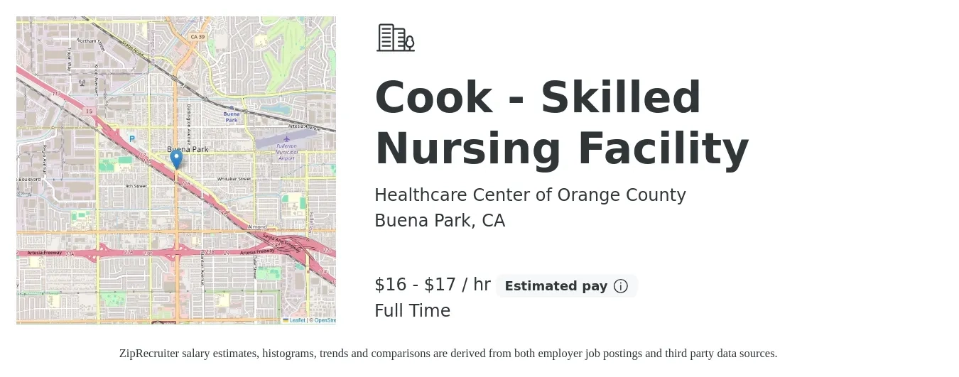 Healthcare Center of Orange County job posting for a Cook - Skilled Nursing Facility in Buena Park, CA with a salary of $17 to $18 Hourly with a map of Buena Park location.