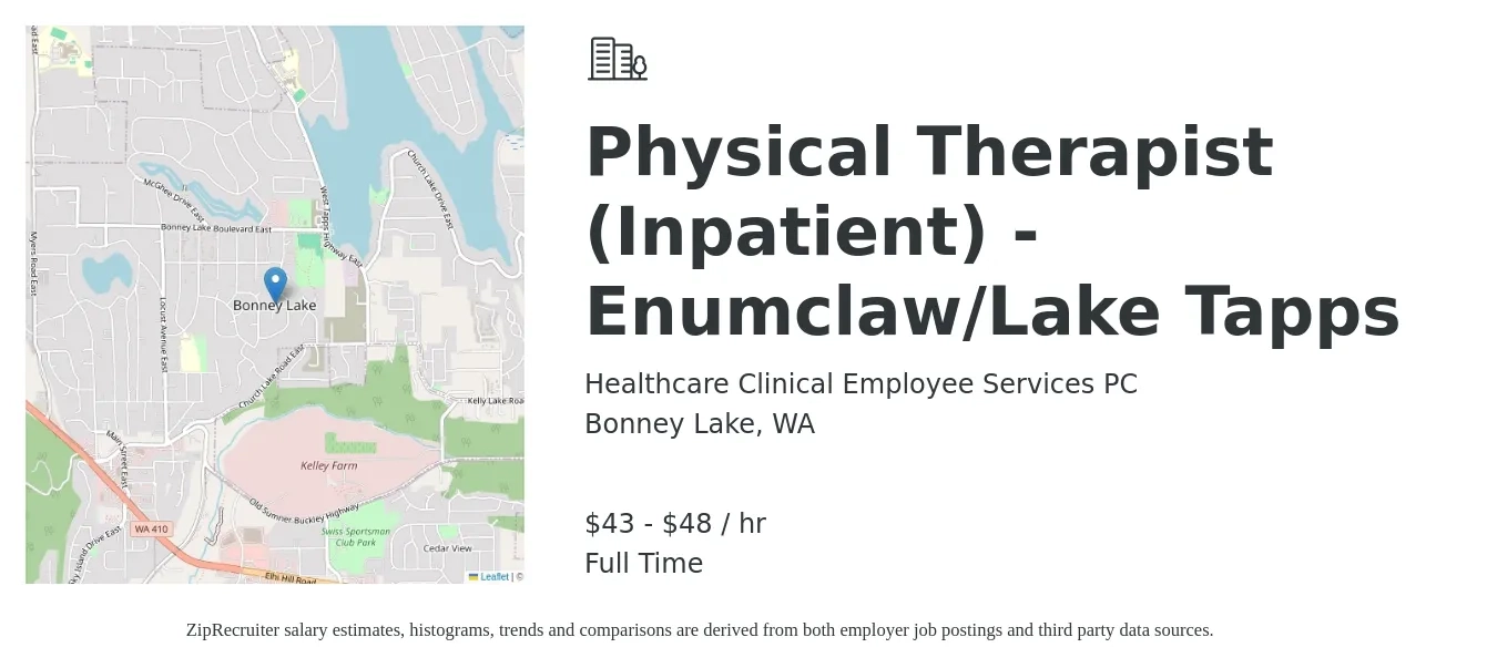 Healthcare Clinical Employee Services PC job posting for a Physical Therapist (Inpatient) - Enumclaw/Lake Tapps in Bonney Lake, WA with a salary of $45 to $50 Hourly with a map of Bonney Lake location.