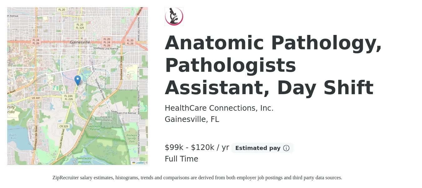 HealthCare Connections, Inc. job posting for a Anatomic Pathology, Pathologists Assistant, Day Shift in Gainesville, FL with a salary of $99,000 to $120,000 Yearly with a map of Gainesville location.