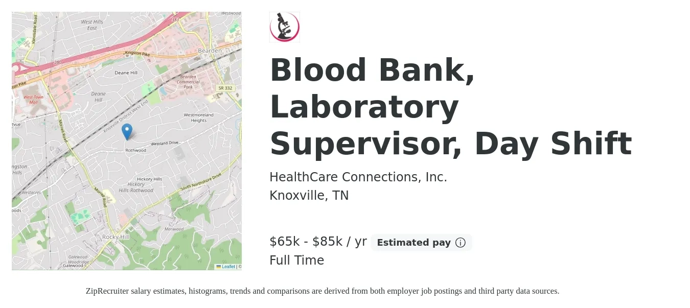 HealthCare Connections, Inc. job posting for a Blood Bank, Laboratory Supervisor, Day Shift in Knoxville, TN with a salary of $65,000 to $85,000 Yearly with a map of Knoxville location.