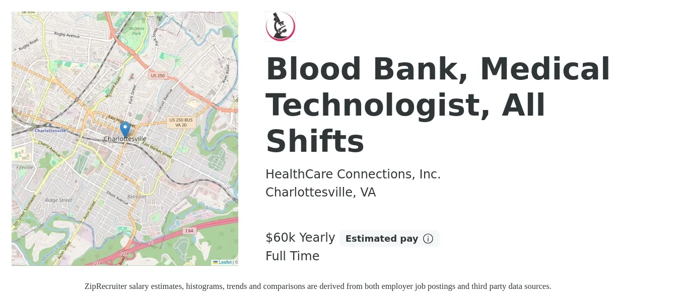 HealthCare Connections, Inc. job posting for a Blood Bank, Medical Technologist, All Shifts in Charlottesville, VA with a salary of $60,000 Yearly with a map of Charlottesville location.