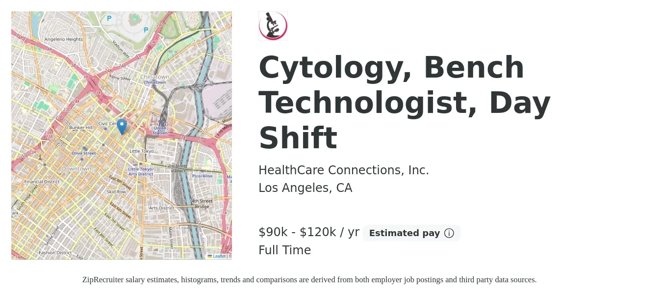 HealthCare Connections, Inc. job posting for a Cytology, Bench Technologist, Day Shift in Los Angeles, CA with a salary of $90,000 to $120,000 Yearly with a map of Los Angeles location.