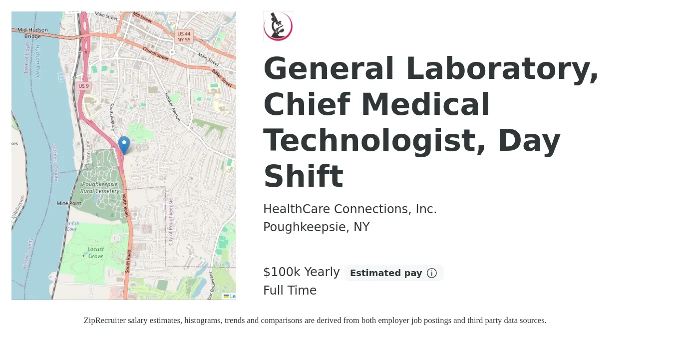 HealthCare Connections, Inc. job posting for a General Laboratory, Chief Medical Technologist, Day Shift in Poughkeepsie, NY with a salary of $100,000 Yearly with a map of Poughkeepsie location.