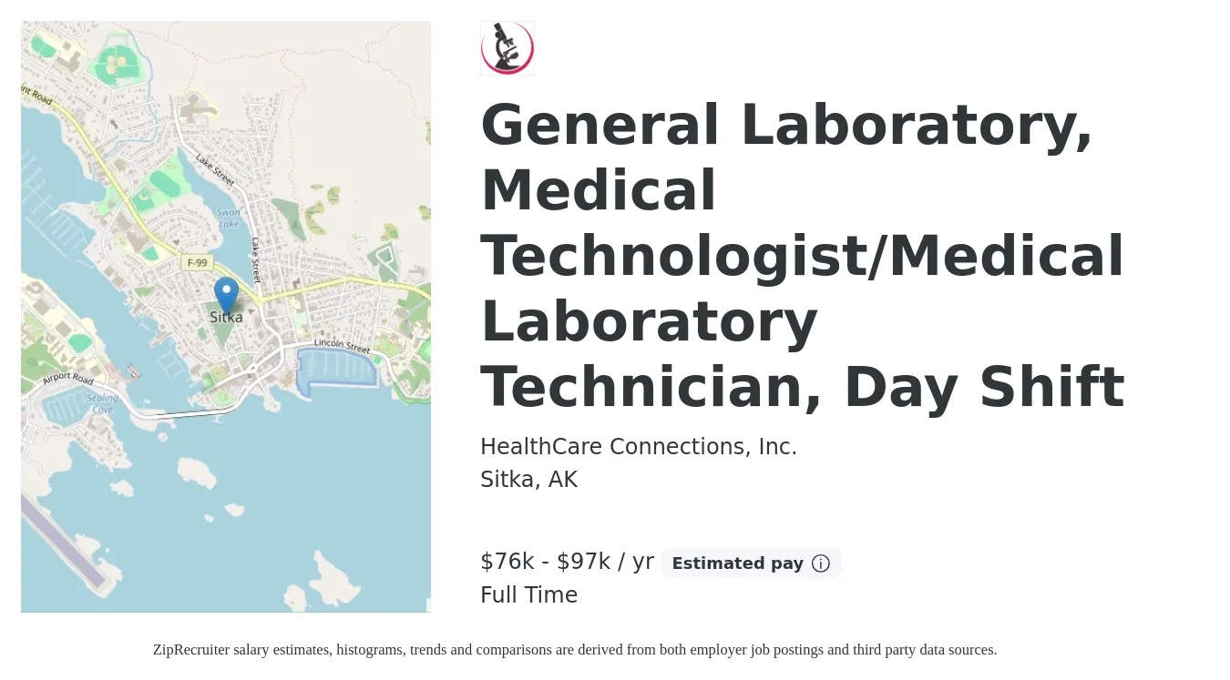 HealthCare Connections, Inc. job posting for a General Laboratory, Medical Technologist/Medical Laboratory Technician, Day Shift in Sitka, AK with a salary of $76,000 to $97,000 Yearly with a map of Sitka location.
