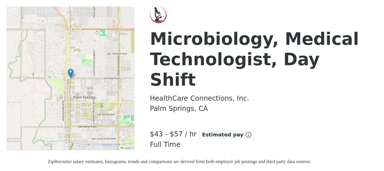 HealthCare Connections, Inc. job posting for a Microbiology, Medical Technologist, Day Shift in Palm Springs, CA with a salary of $45 to $60 Hourly with a map of Palm Springs location.
