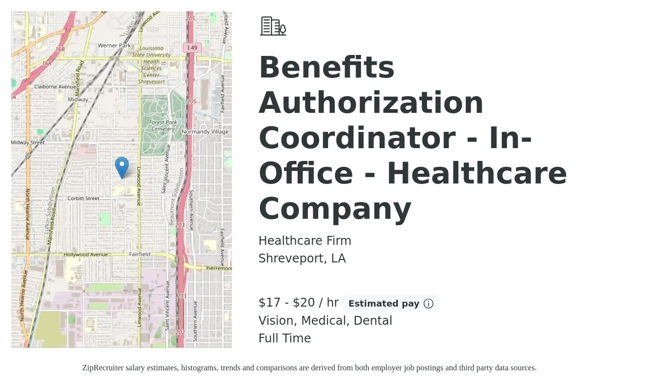 Healthcare Firm job posting for a Benefits Authorization Coordinator - In-Office - Healthcare Company in Shreveport, LA with a salary of $18 to $21 Hourly and benefits including dental, medical, pto, and vision with a map of Shreveport location.
