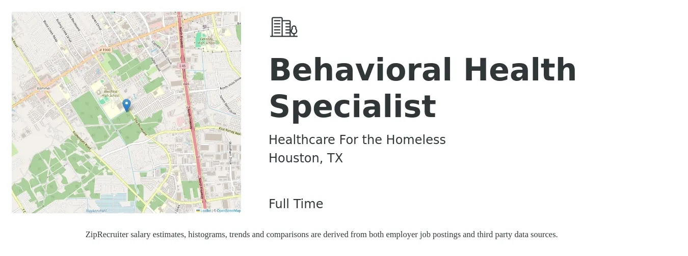 Healthcare For the Homeless job posting for a Behavioral Health Specialist in Houston, TX with a salary of $60,995 to $70,773 Yearly with a map of Houston location.