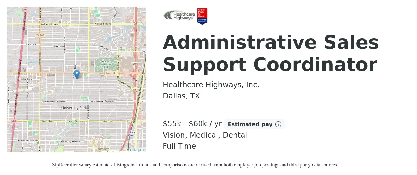 Healthcare Highways, Inc. job posting for a Administrative Sales Support Coordinator in Dallas, TX with a salary of $55,000 to $60,000 Yearly and benefits including dental, life_insurance, medical, retirement, and vision with a map of Dallas location.