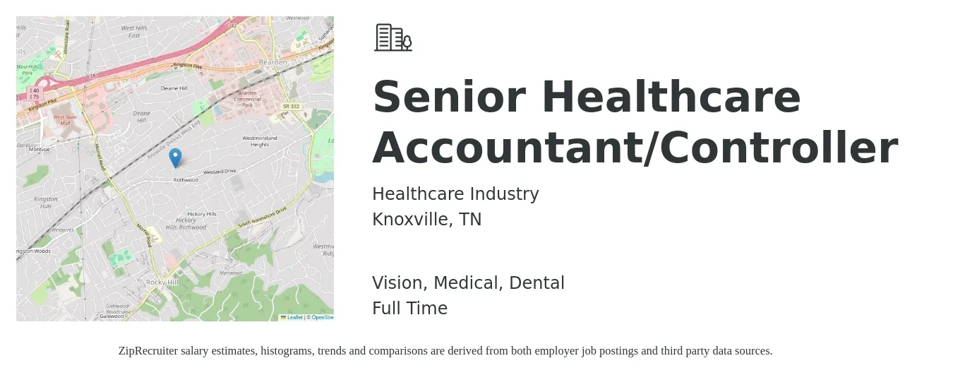 Healthcare Industry job posting for a Senior Healthcare Accountant/Controller in Knoxville, TN with a salary of $70,600 to $88,800 Yearly and benefits including vision, dental, life_insurance, medical, and pto with a map of Knoxville location.