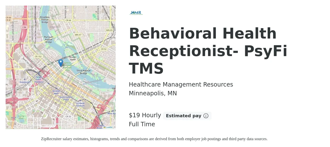 Healthcare Management Resources job posting for a Behavioral Health Receptionist- PsyFi TMS in Minneapolis, MN with a salary of $20 Hourly with a map of Minneapolis location.